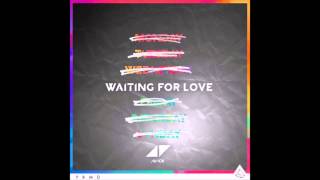 Avicii  Waiting For Love Original Mix [upl. by Cohbert]