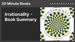 Irrationality  Book Summary [upl. by Maria527]