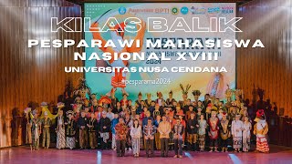 Kilas Balik Pesparawi Mahasiswa Nasional XVIII 2024 Universitas Nusa Cendana [upl. by Nywra814]