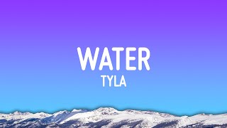 Tyla  Water Lyrics [upl. by Roberto]