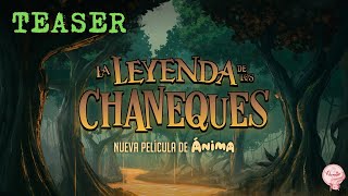 La Leyenda de los Chaneques nueva entrega de la saga de Las Leyendas [upl. by Binny518]