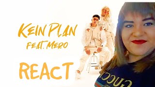 LOREDANA FEAT MERO  KEIN PLAN REACT [upl. by Steere631]