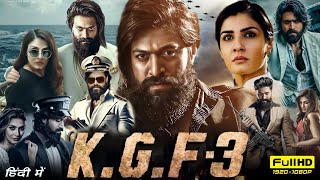 KGF Chapter 3 Full Movie In Hindi 2024  Yash  Raveena Tandon  Prashanth Neel  HD Review amp Fact [upl. by Noira319]