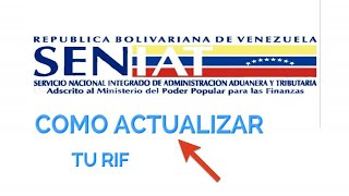 Como Actualizar tu RIF SENIAT  Fácil y Rápido [upl. by Ycnalc525]