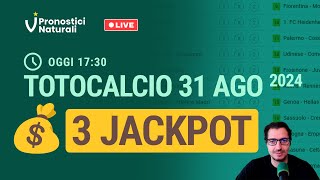 🔴 Oggi Ore 1730 Totocalcio con 3 JACKPOT Facciamo la schedina LIVE Pronostici 31 Agosto 2024 [upl. by Stagg]