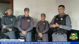 Reabertura do Núcleo da Polícia Militar de Novo Horizonte e apresentação dos novos policiais [upl. by Sarette]