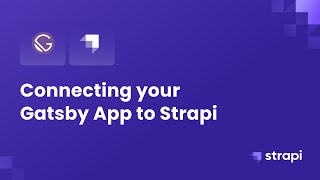 Connecting your Gatsby App to Strapi [upl. by Elpmet]