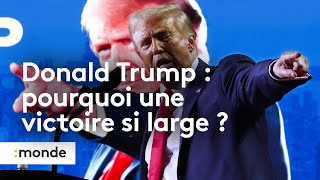 Donald Trump  pourquoi une victoire si large [upl. by Anitnemelc]