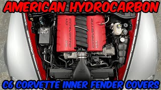 American Hydrocarbon C6 Corvette Inner Fender Covers  Review and Install [upl. by Adiell]