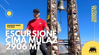 ESCURSIONE CIMA MULAZ 2906MT GIRO AD ANELLO [upl. by Jemimah]