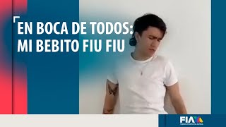 EnBocaDeTodos está la pegajoza canción quotMi bebito Fiu FIuquot [upl. by Kat18]