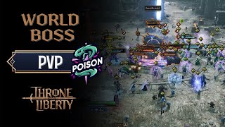 PvP no Primeiro Boss Mundial  GUILD POISON  SA 60  OPEN BETA  Throne and Liberty [upl. by Kilan]