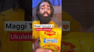 Maggi music on ukulele  1 min magical ukulele tutorial shorts [upl. by Pavior]