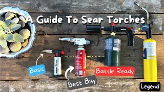 Sear Torches  Which Culinary Flamethrower Should You Buy [upl. by Catt683]