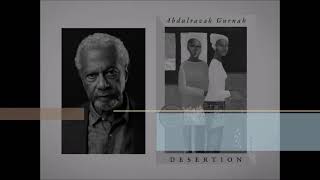 AUDIOBOOK Abdulrazak Gurnah Desertion 3 [upl. by Nodaj]