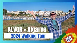 2024 ALVOR ALGARVE PORTUGAL • Guided Walking Tour [upl. by Semela]