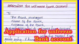 Application for unfreeze Bank account  bank account unfreeze application letter  unfreeze account [upl. by Kuebbing]