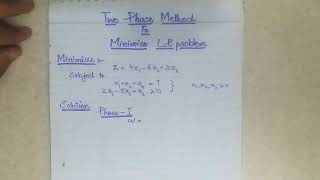 Two Phase method to minimize linear programming problems [upl. by Odnomra]