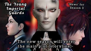 News Update for The Young Imperial Guards Season 3 Shaonian Jinyiwei  Release Date  Unconfirmed [upl. by Eznyl867]