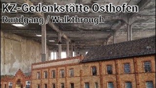 KZGedenkstätte Osthofen  Rundgang  Walkthrough [upl. by Ellenyl]