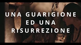 CORSO BIBLICO  UNA GUARIGIONE ED UNA RISURREZIONE [upl. by Daahsar]