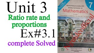 Class 7 Math NBF Complete Exercise 31 RateRatio and proportions federal board Nguideofficial [upl. by Odraode886]