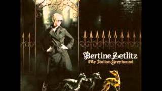 Bertine Zetlitz Obsession [upl. by Cully]