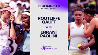 RoutliffeGauff vs ErraniPaolini  2024 Rome Doubles Final  WTA Match Highlights [upl. by Jenness]