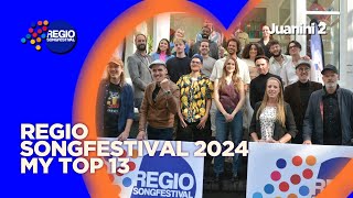 🇳🇱REGIO SONGFESTIVAL 2024  My Top 13 [upl. by Cita]