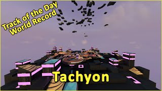 Tachyon  World Record by enderw6rst  TRACKMANIA Track of the Day [upl. by Karlow27]