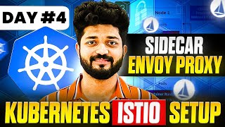 Day4Kubernetes Istio Tutorial For Beginners with sidecar containersGatewaysProxiesVirtualService [upl. by Brenan243]