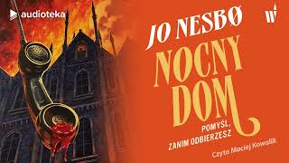 quotNocny domquot Jo Nesbø  audiobook [upl. by Staci]