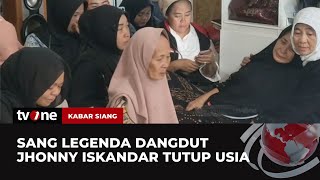 Jhonny Iskandar Meninggal Dunia  Kabar Siang tvOne [upl. by Atinhoj629]