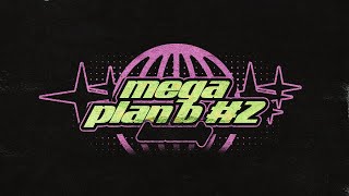 MEGA PLAN B Part 2  KEVO DJ [upl. by Eckmann]