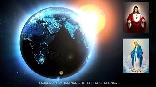 LAUDES DEL DIA DE HOY DOMINGO 15 DE SEPTIEMBRE DEL 2024 [upl. by Lowney]