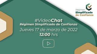 VideoChat Régimen Simplificado de Confianza [upl. by Jeggar295]