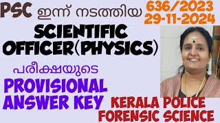 29112024 SCIENTIFIC OFFICER PHYSICS POLICE FORENSIC SCIENCE LABORATORY PSC PROVISIONAL KEY [upl. by Niwdla74]