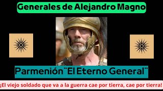 Generales de Alejandro Magno Parmenión [upl. by Aima]