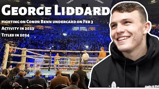 George Liddard REVEALS ALL about fighting on Conor Benn undercard on February 3 in Las Vegas [upl. by Edas]