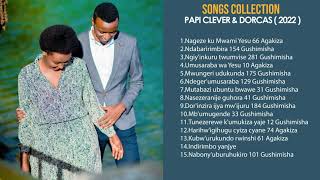 SONGS COLLECTION  PAPI CLEVER amp DORCAS 2022 [upl. by Inanuah]