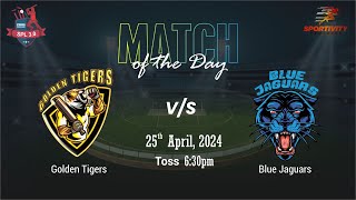 GOLDEN TIGERS vs BLUE JAGUARS  SPL 30 MATCH 9  DAY 8 [upl. by Demetris]