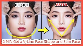 2 MIN Get a VLine Face Shape and Slim Face [upl. by Halil]