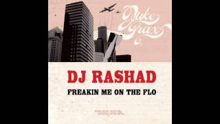 DJ Rashad  Freakin Me on The Flo [upl. by Ellecrad]