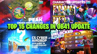 TOP 15 CHANGES IN FREE FIRE AFTER OB41 UPDATE  FREE FIRE NEW UPDATE  OB41 UPDATE FULL DETAILS [upl. by Ettenil]