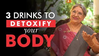 Powerful Drinks You Should have to Detoxify your Body  Dr Hansaji Yogendra [upl. by Luciano193]