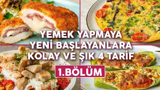 Yemek Yapmaya Yeni Başlayanlara Şef Gibi Hissettiren Kolay ve Şık 4 Tarif 1Bölüm Yemek Tarifleri [upl. by Malinda300]