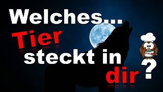 ✔ Welches Tier steckt in Dir  Persönlichkeitstest [upl. by Cam402]