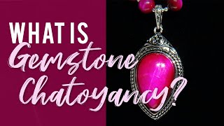 What is Gemstone Chatoyancy [upl. by Mixie]