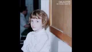 Daughter  Candles Lyrics [upl. by Him]