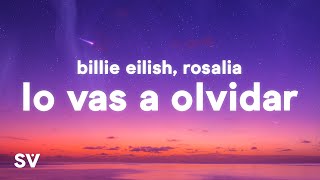 Billie Eilish amp ROSALÍA  Lo Vas a Olvidar Lyrics [upl. by Aridnere726]